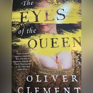 Book: The Eyes of the Queen by Oliver Clement